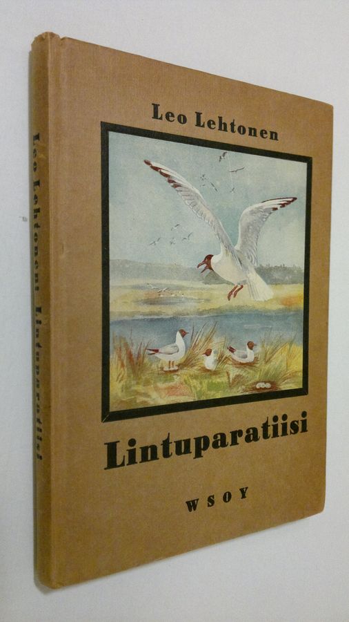 Leo Lehtonen : Lintuparatiisi pääkaupungin liepeillä : vanhankaupungin lahti ja sen linnusto