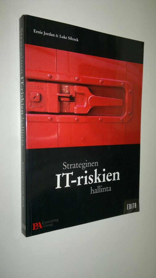 Ernie Jordan : Strateginen IT-riskien hallinta