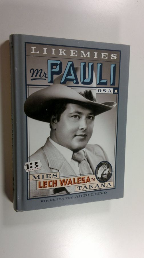 Arto Leivo : Mies Lech Walesan takana
