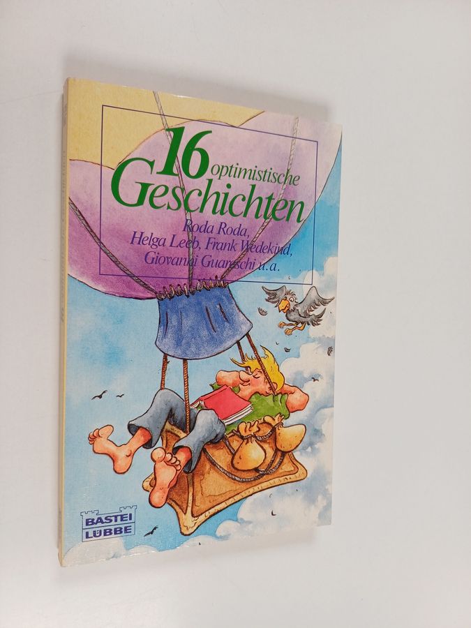 16 optimistische Geschichten