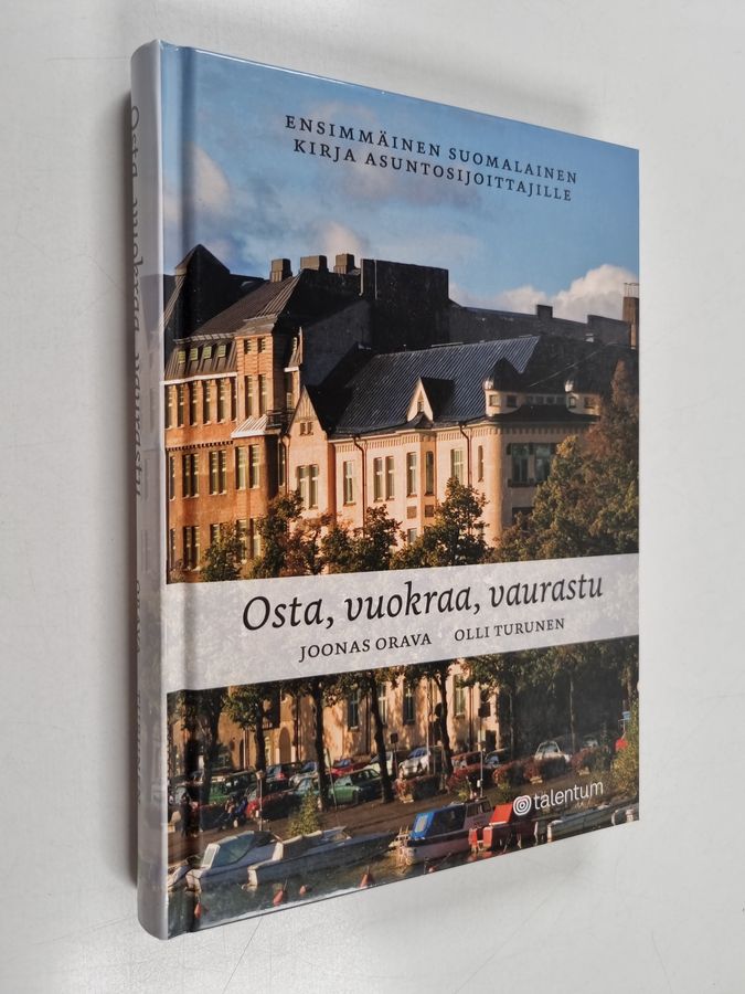 Osta, vuokraa, vaurastu