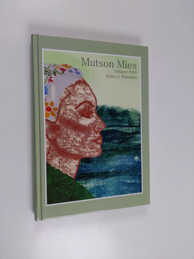 Raimo J. Kinnunen : Mutson mies