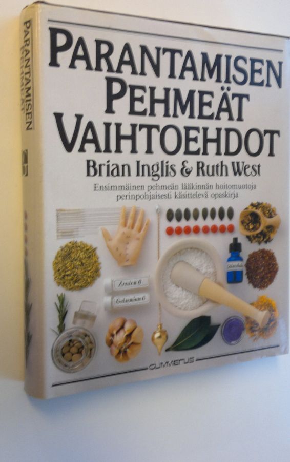 Brian Inglis : Parantamisen pehmeät vaihtoehdot