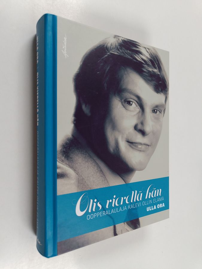 Ulla Ora : Olis vierellä hän