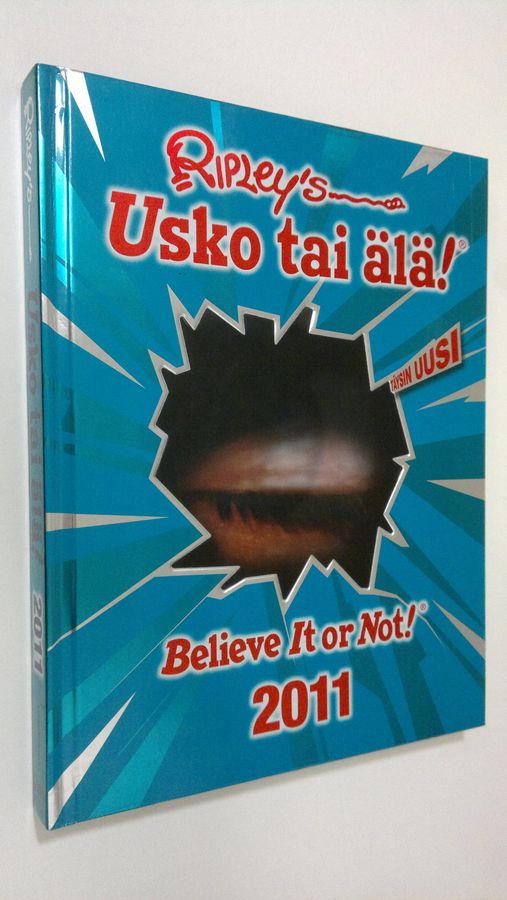Sini (kääntäjä) Bonke : Ripley's usko tai älä! : 2011