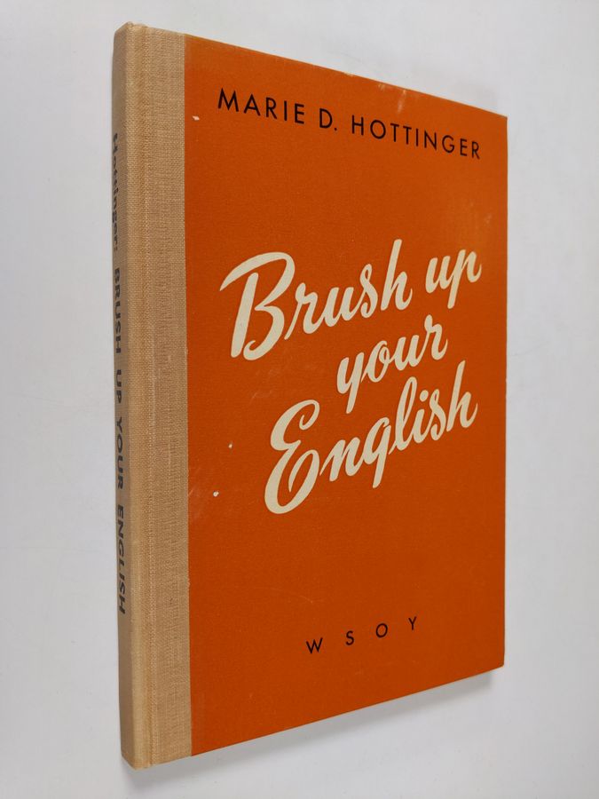 Marie D. Hottinger : Brush up your English
