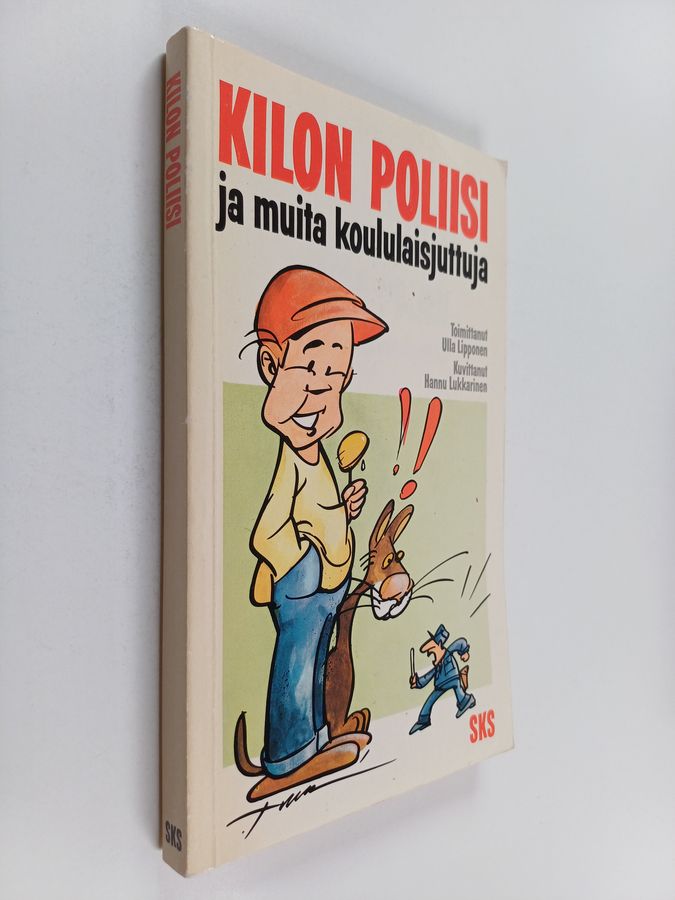 Ulla (toim.) Lipponen : Kilon poliisi ja muita koululaisjuttuja