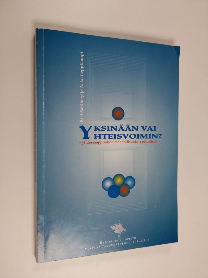Yksinään vai yhteisvoimin?