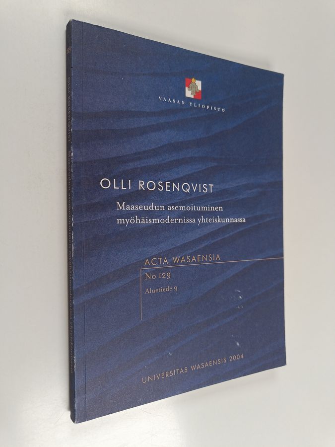 Maaseudun asemoituminen myöhäismodernissa yhteiskunnassa