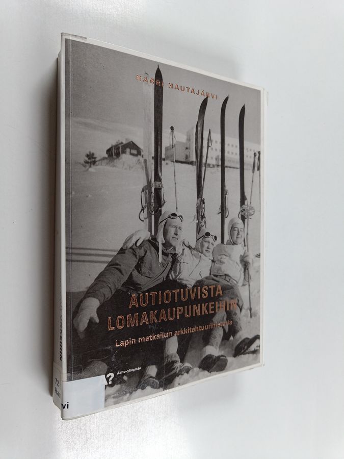 Autiotuvista lomakaupunkeihin