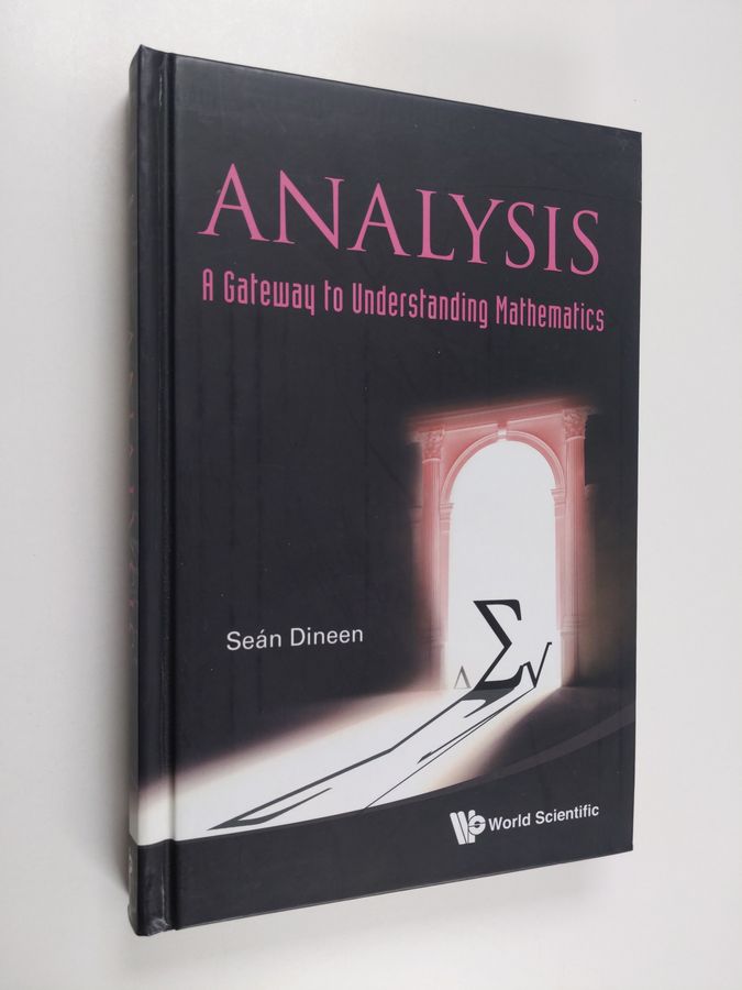 Analysis - A Gateway to Understanding Mathematics