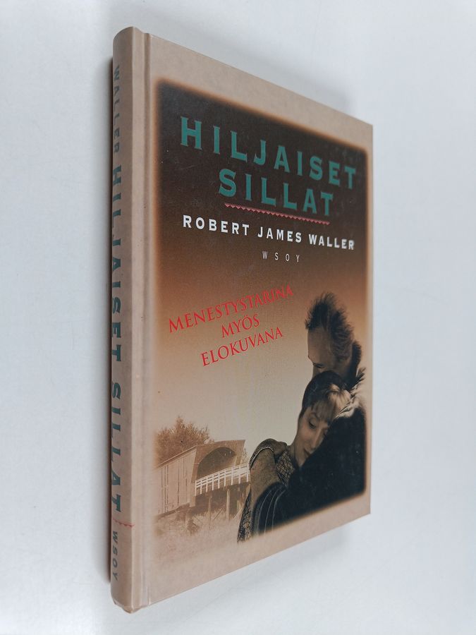 Robert James Waller : Hiljaiset sillat