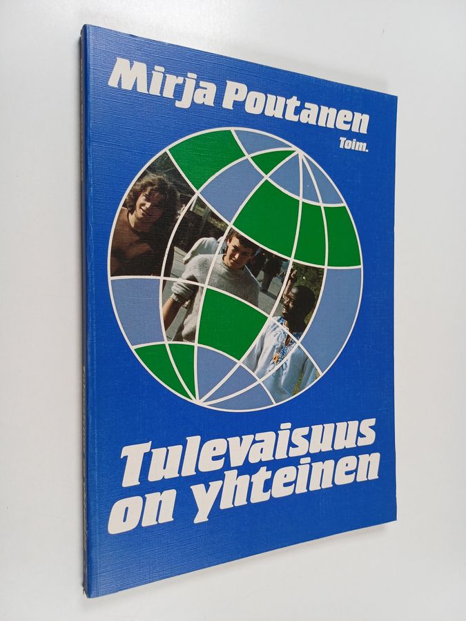 Tulevaisuus on yhteinen