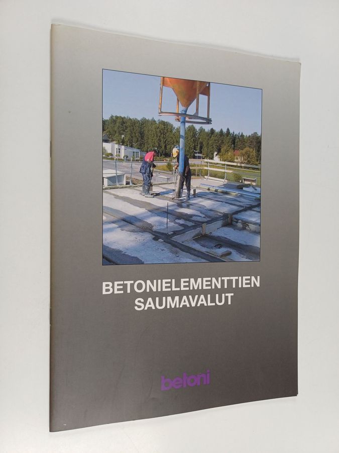 Betonielementtien saumavalut
