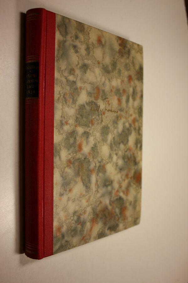 Gustaf Fröding : Värmlannin lauluja : valikoima runosuomennoksia