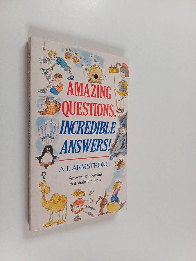 Amazing questions, incredible answers!