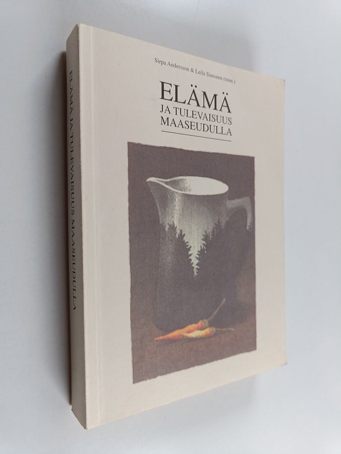 Elämä ja tulevaisuus maaseudulla