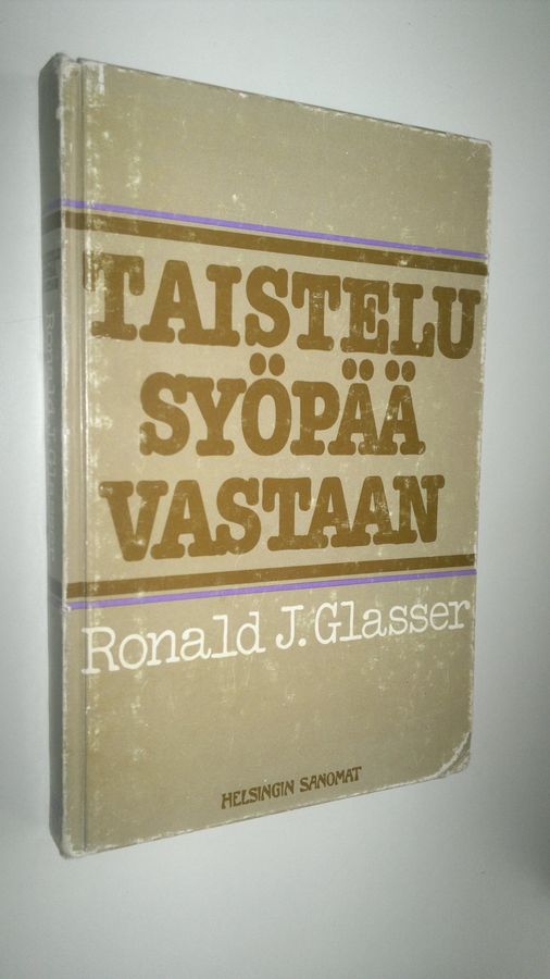 Ronald J. Glasser : Taistelu syöpää vastaan