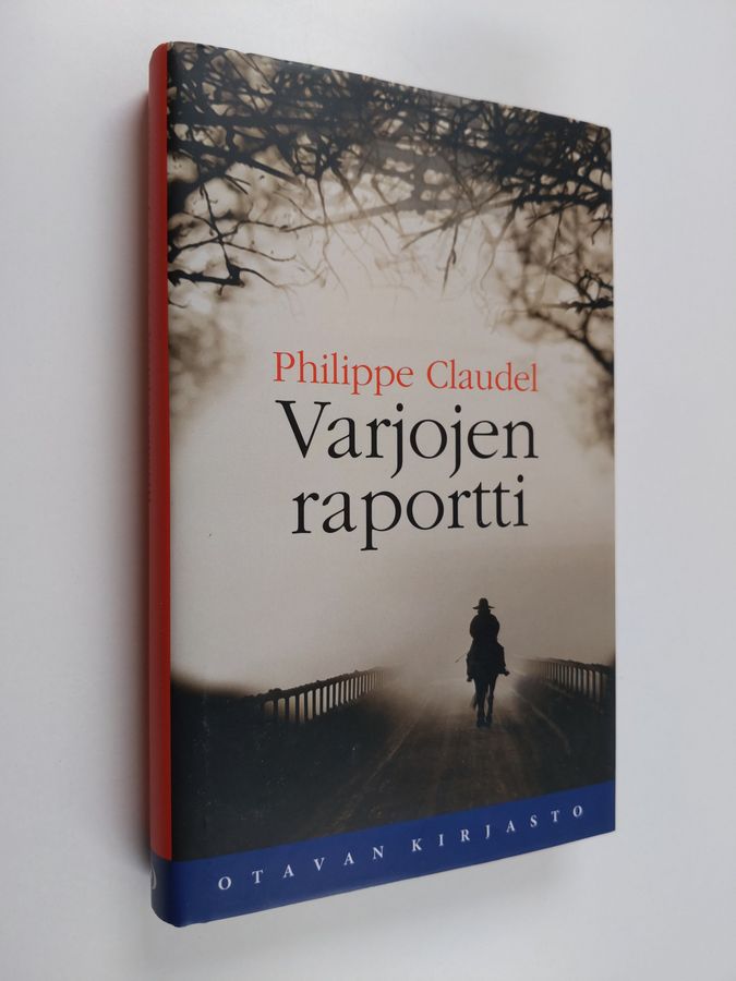 Philippe Claudel : Varjojen raportti