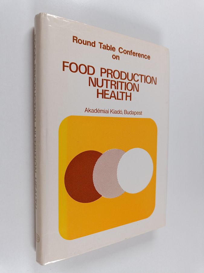 Round Table Conference on Food Production, Nutrition, Health