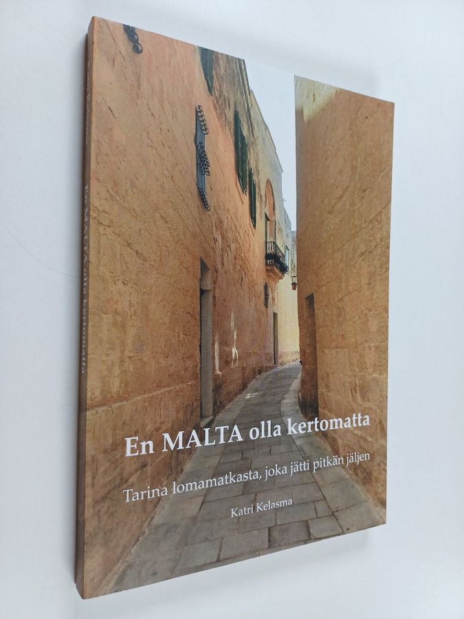 En MALTA olla kertomatta