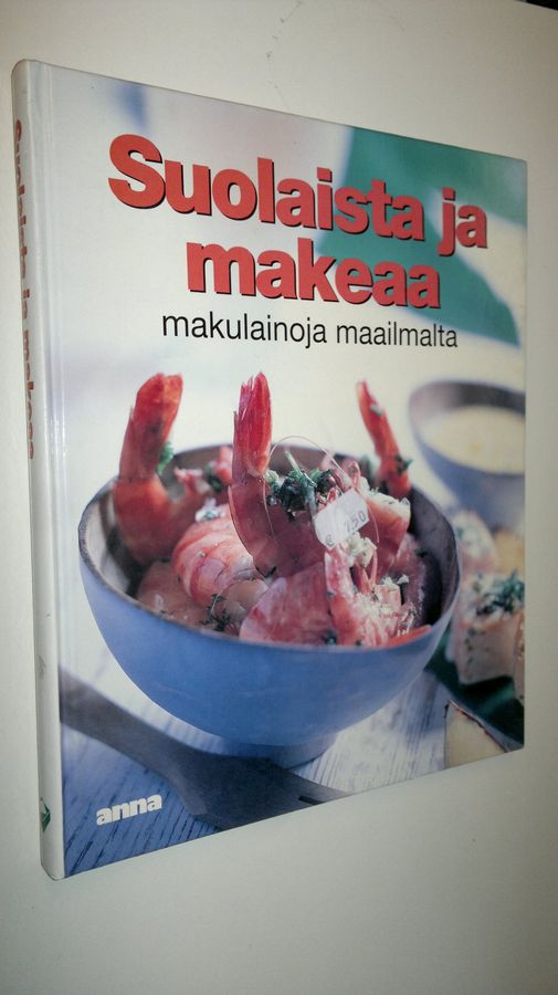 Taina Salovaara : Suolaista ja makeaa : makulainoja maailmalta