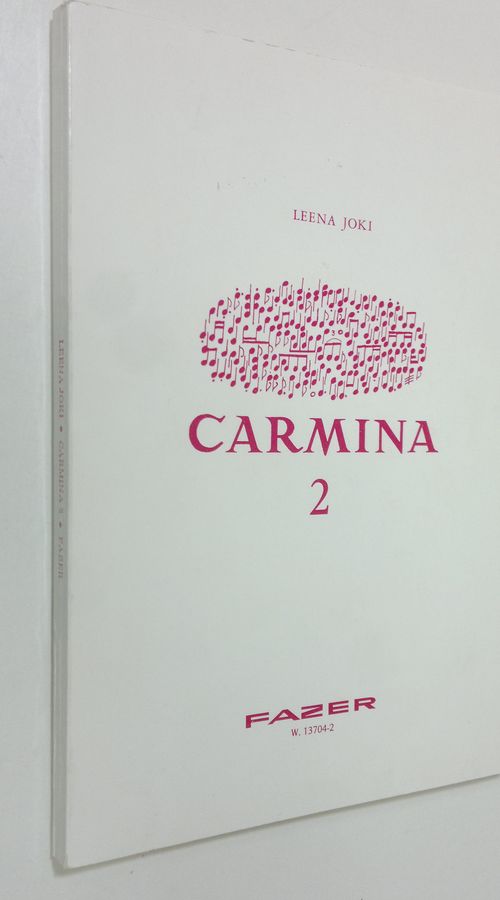 Leena (Toim.) Joki : Carmina 2, Joululauluja koulujen ja seurakuntien lapsi- ja nuorisokuoroja varten