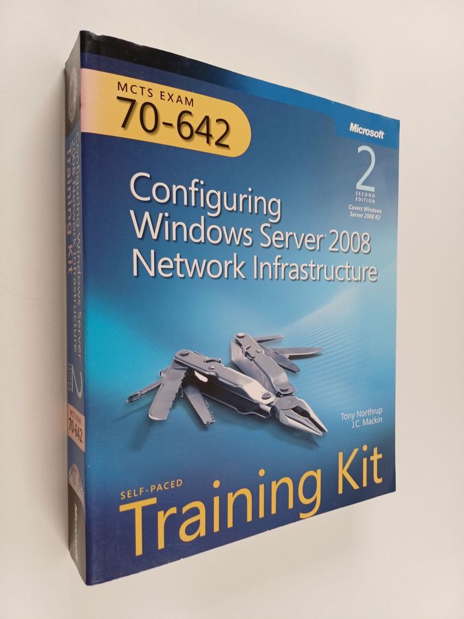 MCTS Self-paced Training Kit (exam 70-642) - Configuring Windows Server 2008 Network Infrastructure