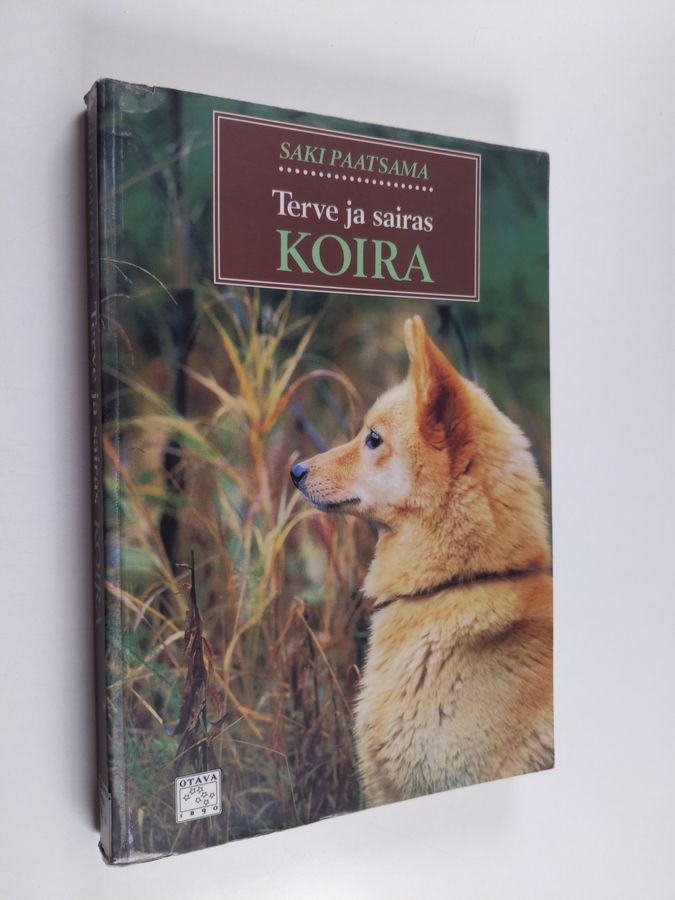 Saki (toim.) Paatsama : Terve ja sairas koira