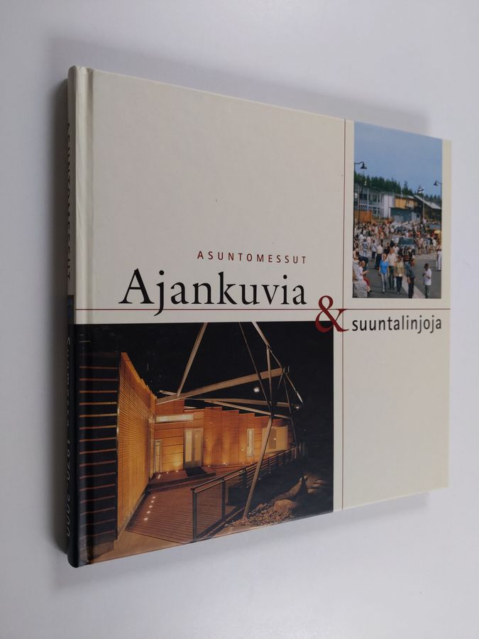 Ajankuvia & suuntalinjoja