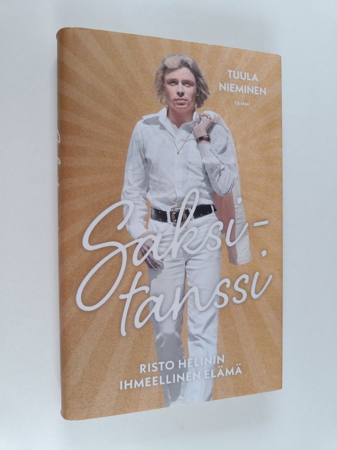 Tuula Nieminen : Saksitanssi : Risto Helinin ihmeellinen elämä