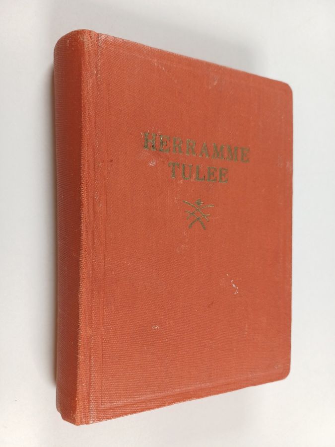 Herramme tulee : lauluja hengellisiä kokouksia varten