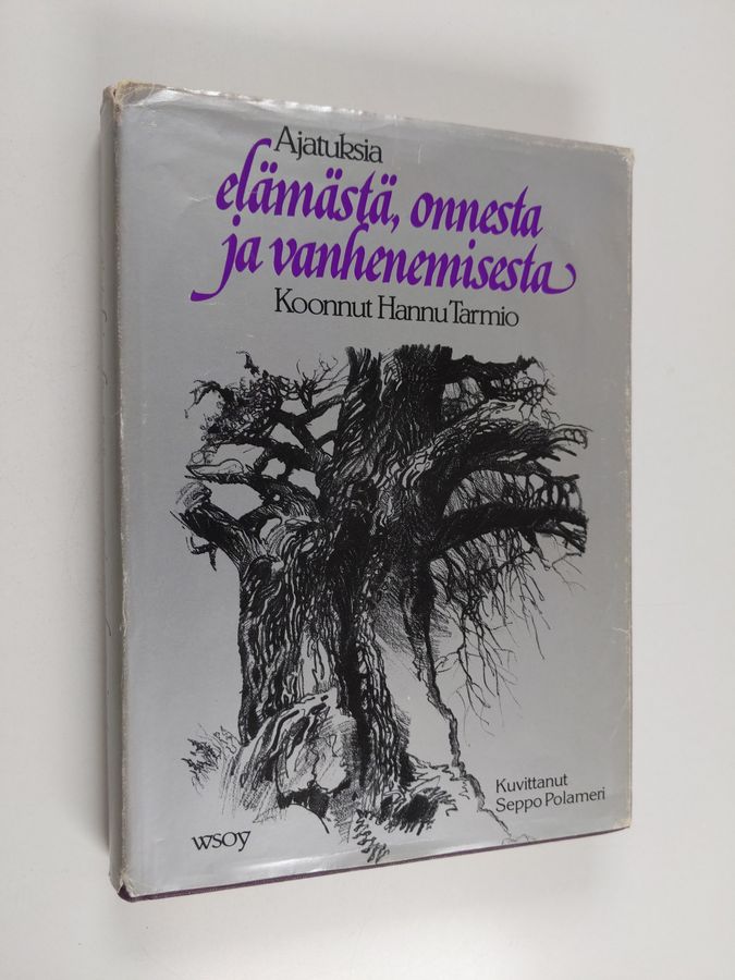 Ajatuksia elämästä, onnesta ja vanhenemisesta