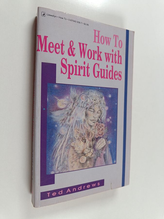 How to Meet & Work with Spirit Guides