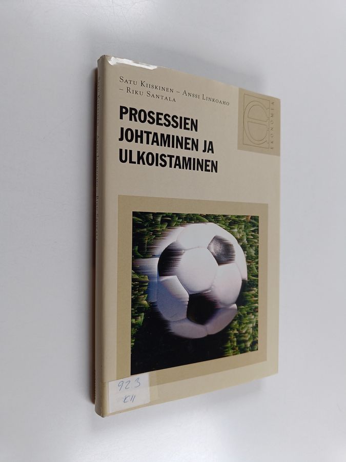 Prosessien johtaminen ja ulkoistaminen