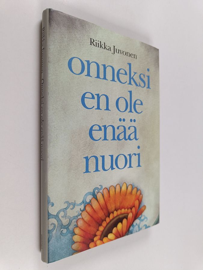 Onneksi en ole enää nuori