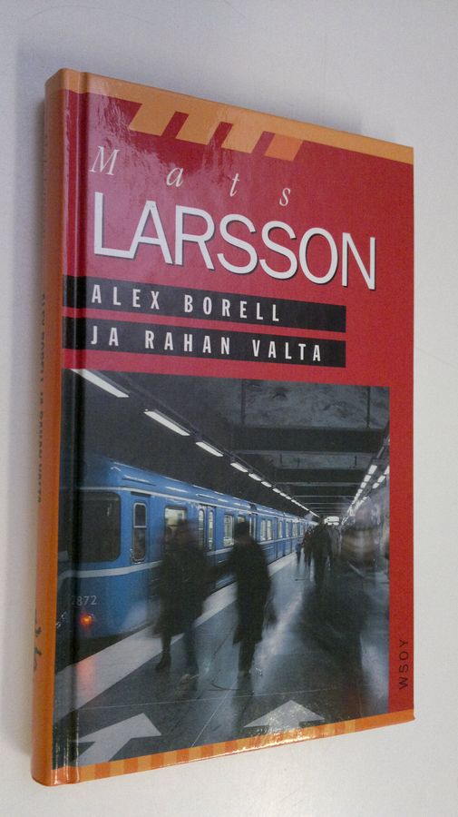 Mats Larsson : Alex Borell ja rahan valta