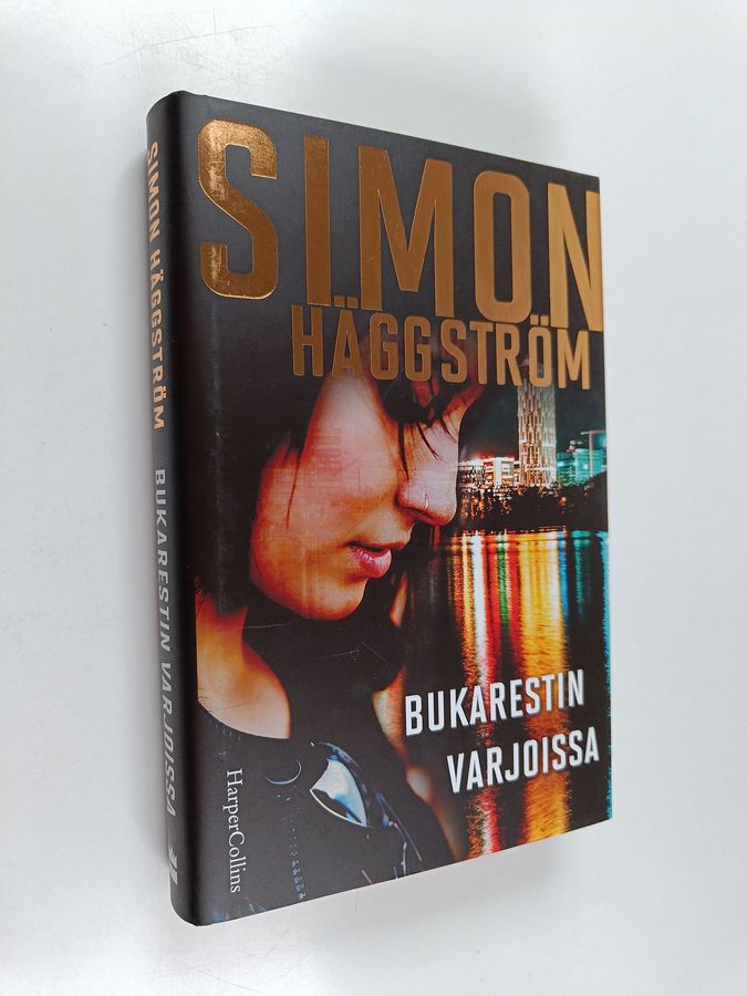 Simon Häggström : Bukarestin varjoissa