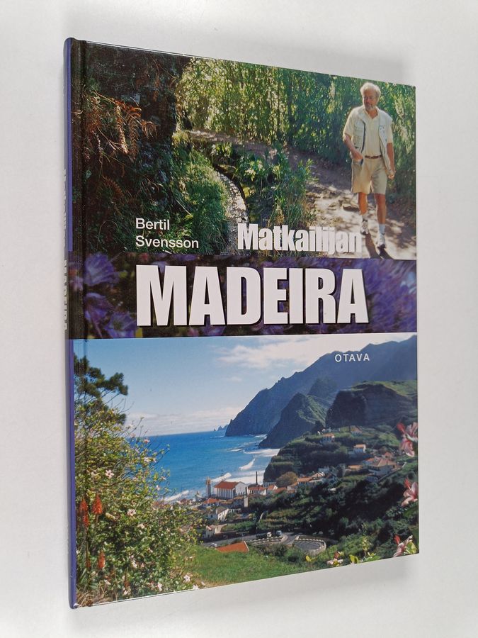 Bertil Svensson : Matkailijan Madeira