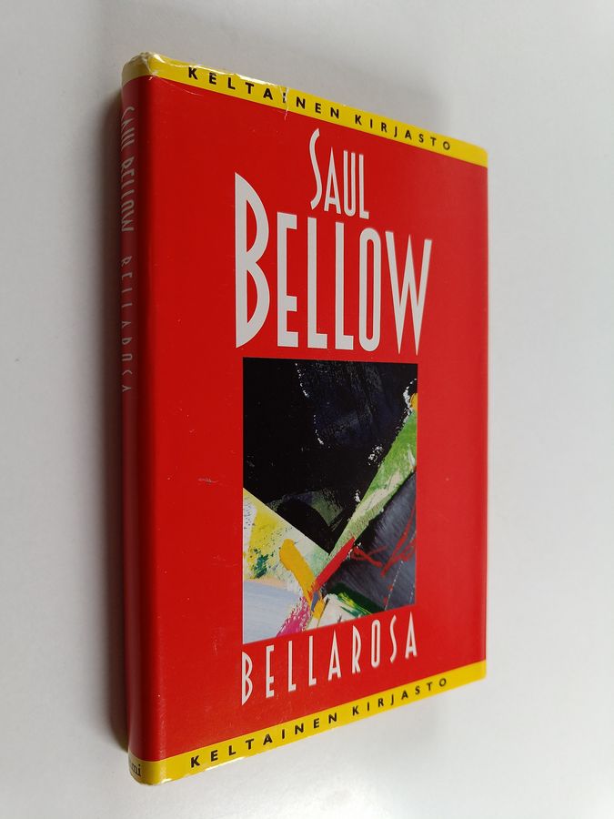 Saul Bellow : Bellarosa