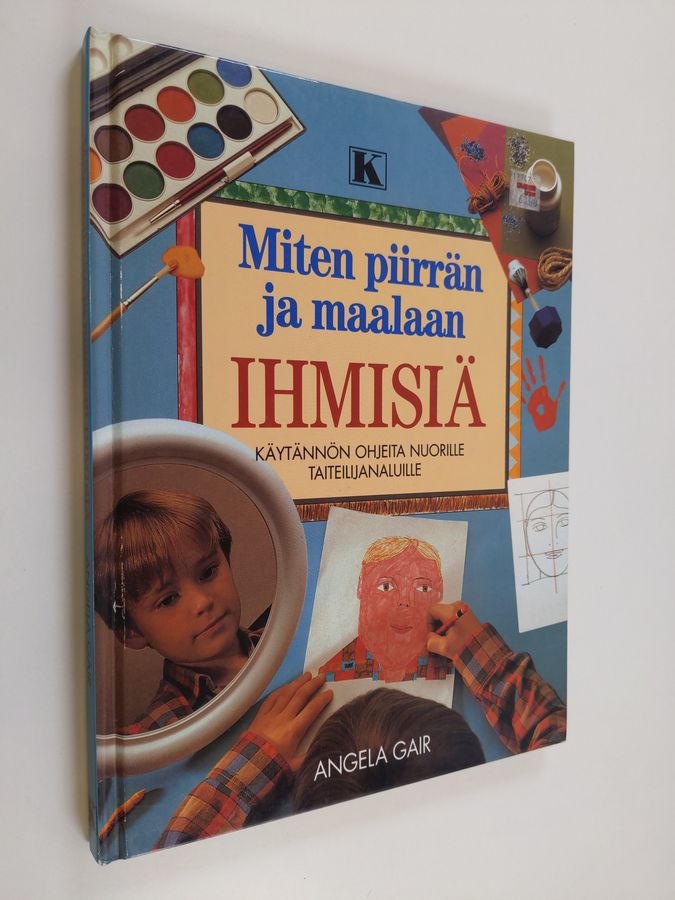 Angela Gair : Miten piirrän ja maalaan ihmisiä