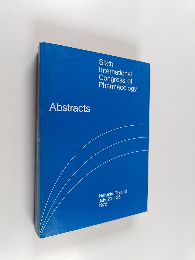 Sixth International Congress of Pharmacology, Helsinki, Finland, July 20-25, 1975