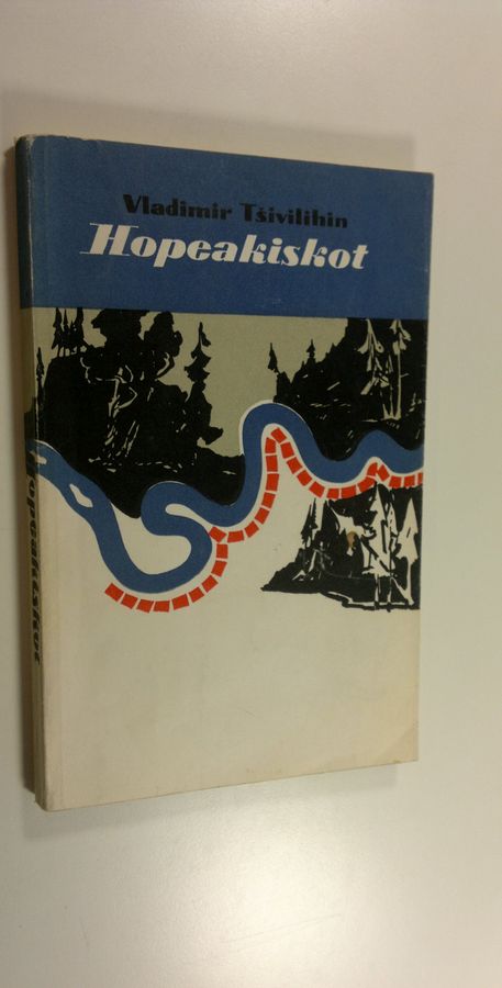 Vladimir Tsivilihin : Hopeakiskot : dokumenttinovelli
