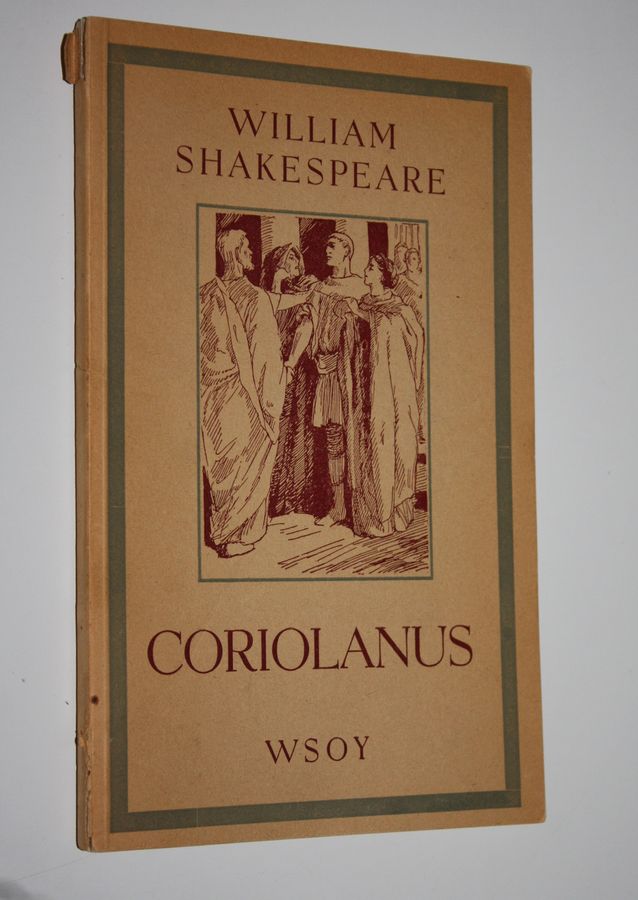 William Shakespeare : Coriolanus
