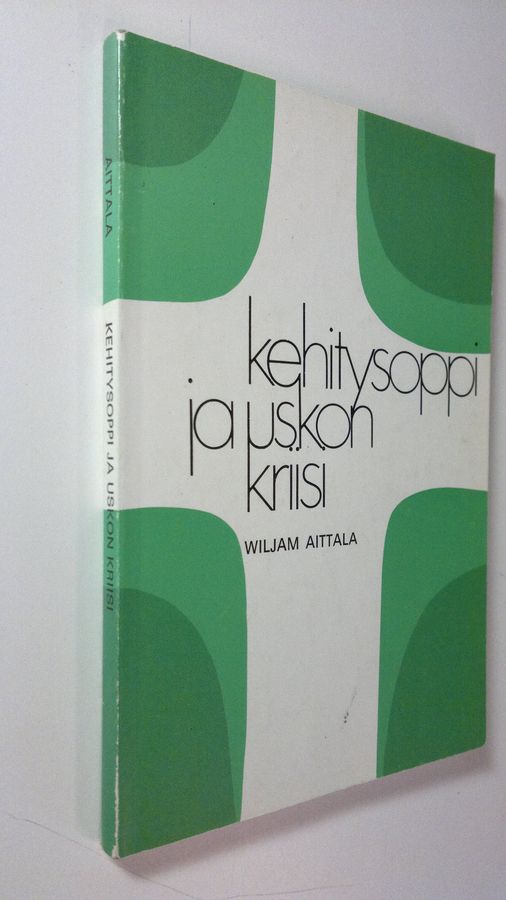 Wiljam Aittala : Kehitysoppi ja uskon kriisi