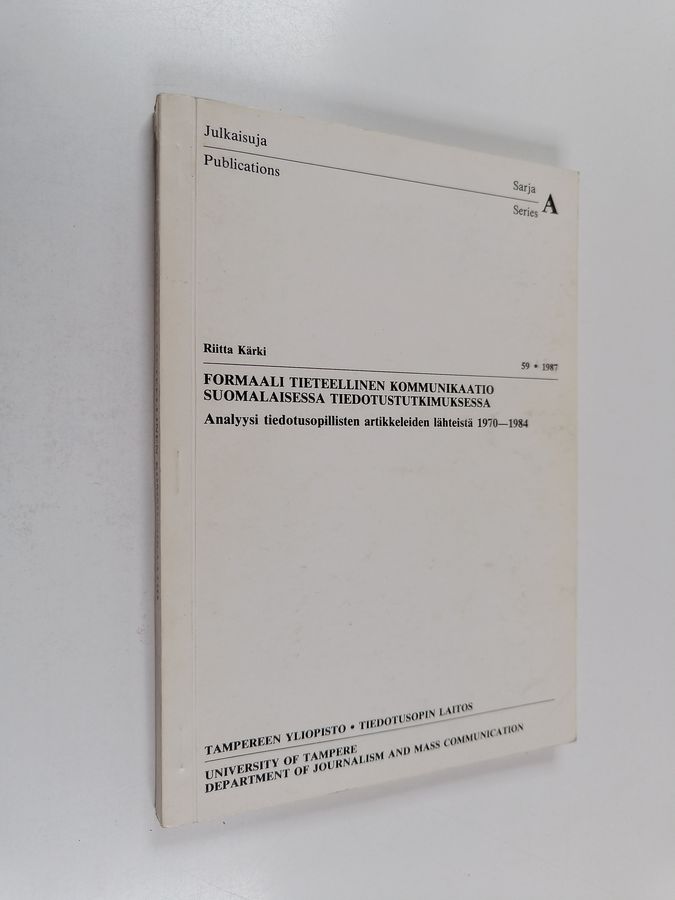 Formaali tieteellinen kommunikaatio suomalaisessa tiedotustutkimuksessa