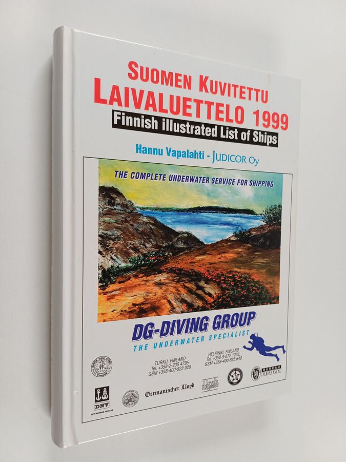 Hannu Vapalahti : Suomen kuvitettu laivaluettelo 1999