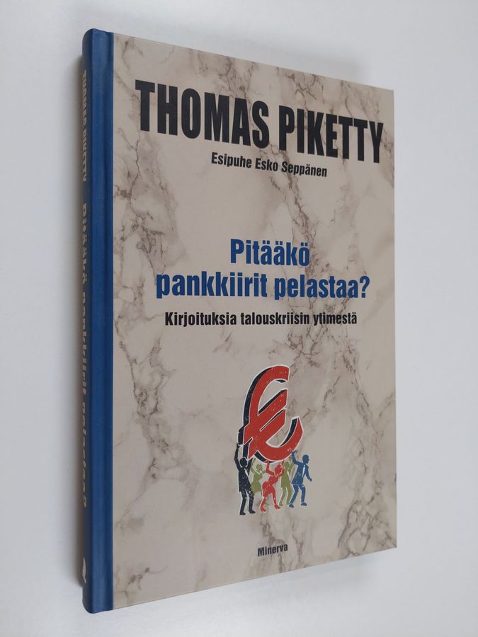 Pitääkö pankkiirit pelastaa?