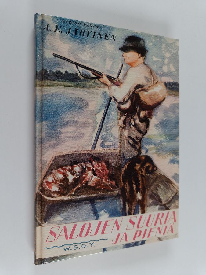 A. E. Järvinen : Salojen suuria ja pieniä (näköispainos)
