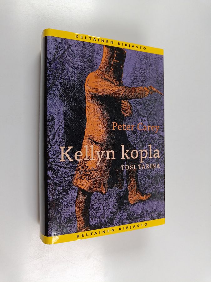 Peter Carey : Kellyn kopla : tosi tarina
